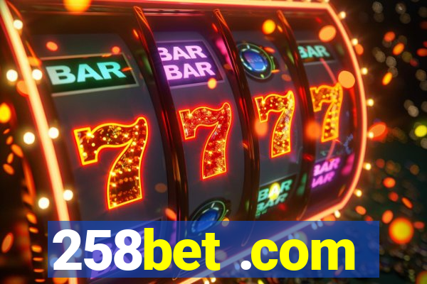 258bet .com